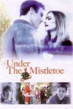 Watch Under the Mistletoe Projectfreetv