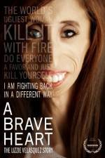 Watch A Brave Heart: The Lizzie Velasquez Story Projectfreetv