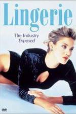 Watch Lingerie: The Industry Exposed Projectfreetv