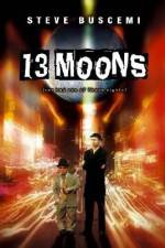 Watch 13 Moons Projectfreetv