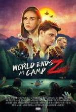 Watch World Ends at Camp Z Projectfreetv