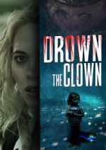 Watch Drown the Clown 123movieshub