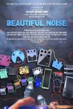 Watch Beautiful Noise Projectfreetv