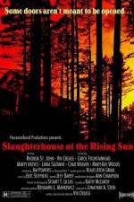 Watch Slaughterhouse of the Rising Sun Projectfreetv