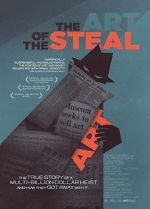 Watch The Art of the Steal Projectfreetv