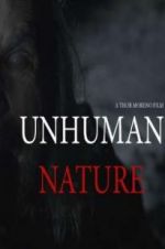 Watch Unhuman Nature Projectfreetv