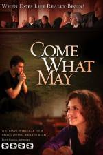 Watch Come What May Projectfreetv