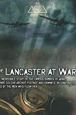 Watch The Lancaster at War Projectfreetv