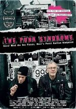 Watch The Punk Syndrome Projectfreetv