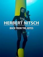 Watch Herbert Nitsch: Back from the Abyss Projectfreetv