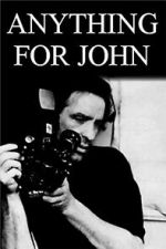 Watch Anything for John Online Projectfreetv