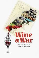 Watch WINE and WAR Projectfreetv