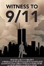 Watch Witness to 9/11: In the Shadows of Ground Zero Projectfreetv