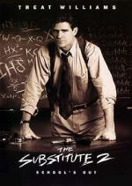 Watch The Substitute 2: School\'s Out Projectfreetv