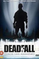 Watch Deadfall Projectfreetv