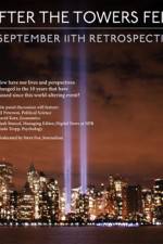 Watch 9/11: After The Towers Fell Projectfreetv