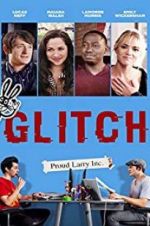 Watch Glitch Projectfreetv