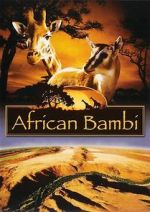 Watch African Bambi Projectfreetv