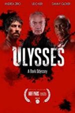 Watch Ulysses: A Dark Odyssey Projectfreetv