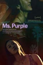 Watch Ms. Purple Projectfreetv