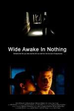 Watch Wide Awake in Nothing Projectfreetv