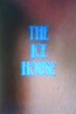 Watch The Ice House Projectfreetv