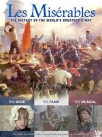 Watch Les Misrables: The History of The World\'s Greatest Story Projectfreetv