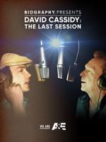 Watch David Cassidy: The Last Session Projectfreetv