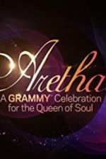 Watch Aretha! A Grammy Celebration for the Queen of Soul Projectfreetv