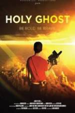 Watch Holy Ghost Projectfreetv