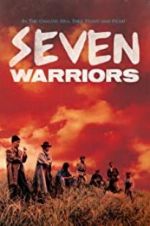 Watch Seven Warriors Projectfreetv