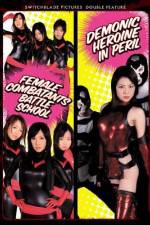 Watch Female Combatants Battle School Projectfreetv