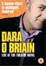 Watch Dara O Briain: Live at the Theatre Royal Projectfreetv