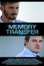 Watch Memory Transfer Projectfreetv