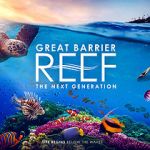 Watch Great Barrier Reef: The Next Generation Projectfreetv