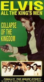 Watch Elvis: All the King\'s Men (Vol. 5) - Collapse of the Kingdom Projectfreetv