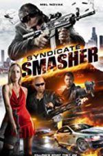 Watch Syndicate Smasher Projectfreetv