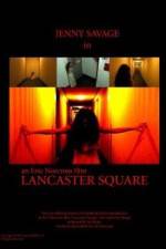 Watch Lancaster Square Projectfreetv