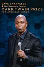Watch Dave Chappelle: The Kennedy Center Mark Twain Prize for American Humor Projectfreetv