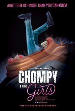 Watch Chompy & The Girls Projectfreetv