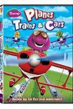 Watch Barney: Planes, Trains, and Cars Projectfreetv