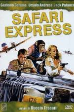 Watch Safari Express Projectfreetv