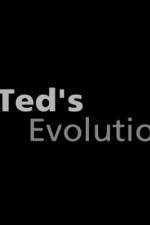 Watch Teds Evolution Projectfreetv