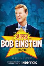 Watch The Super Bob Einstein Movie Projectfreetv