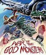 Watch War of the God Monsters Projectfreetv