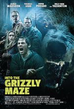 Watch Into the Grizzly Maze Projectfreetv