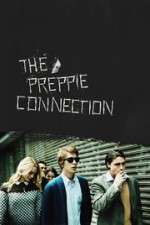 Watch The Preppie Connection Projectfreetv