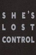 Watch She's Lost Control Projectfreetv