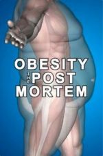 Watch Obesity: The Post Mortem Projectfreetv