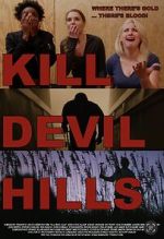 Kill Devil Hills projectfreetv